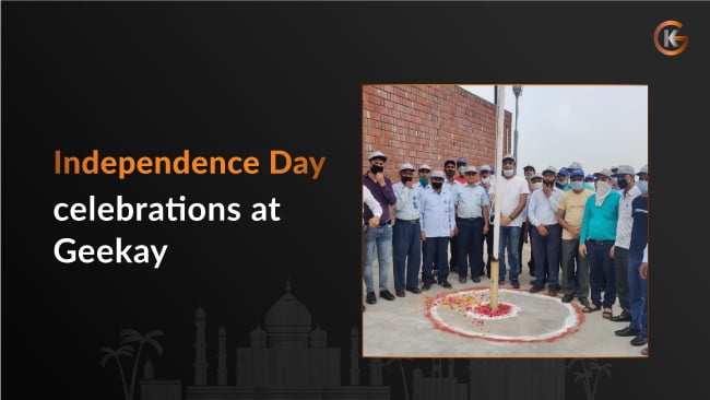 Independence Day Celebrations at Geekay