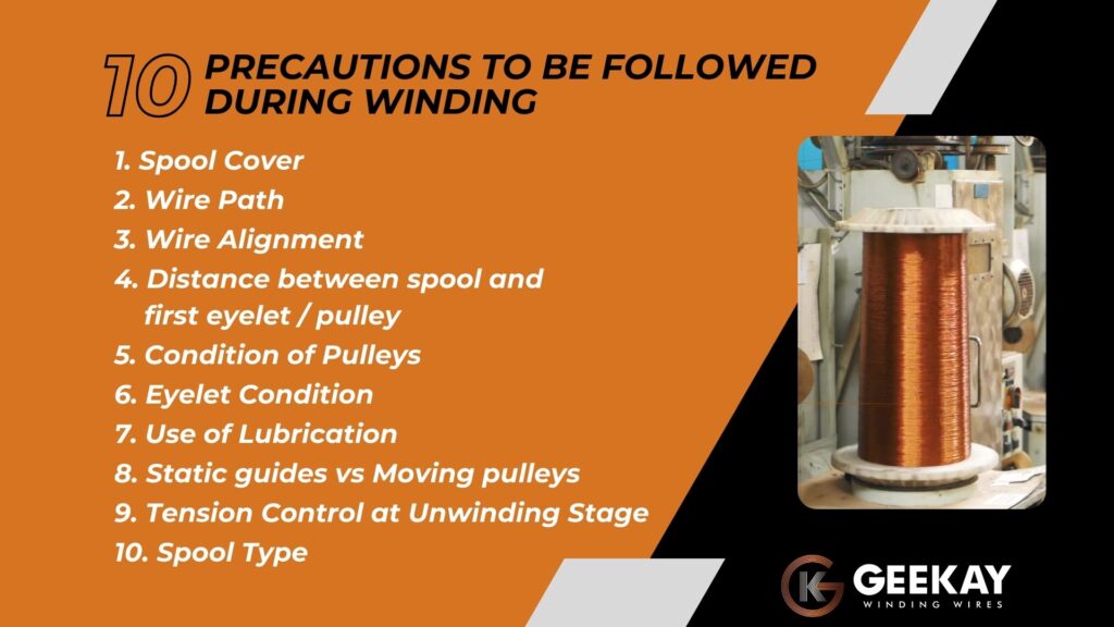 A list of 10 precautions to be followed during winding operations to prevent enamelled wire damages