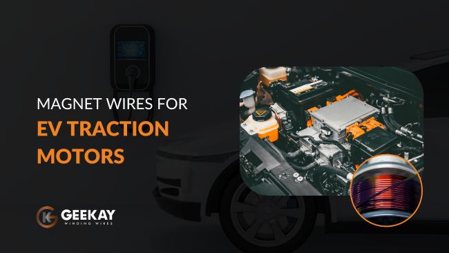 A decorative image that introduces a blog that talks about the features of Magnet wire for ev traction motors