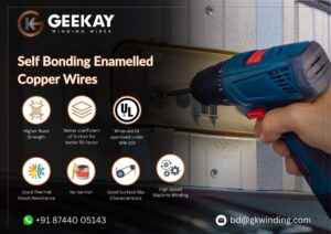 Special features of GEEKAY's self bonding enamelled copper wire