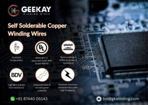 Special features of GEEKAY's self solderable enamelled copper wire